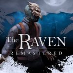 The Raven Remastered